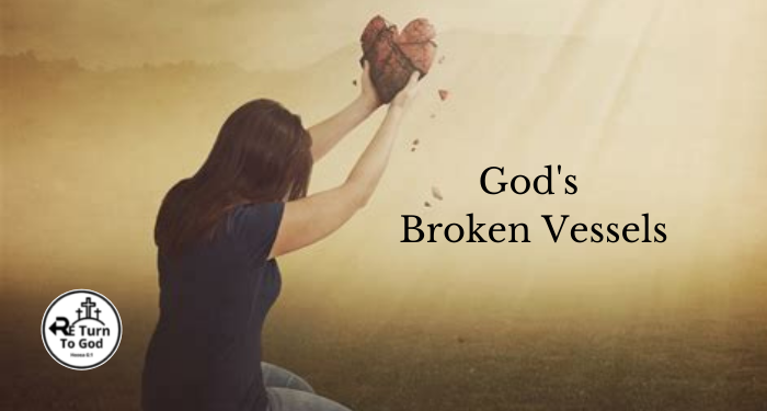 God's Broken Vessels