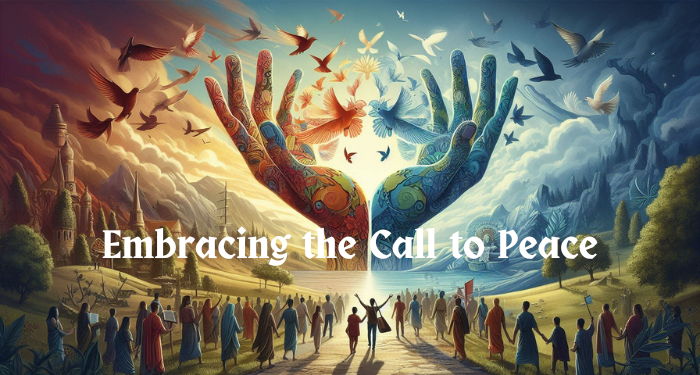 Embracing the Call to Peace