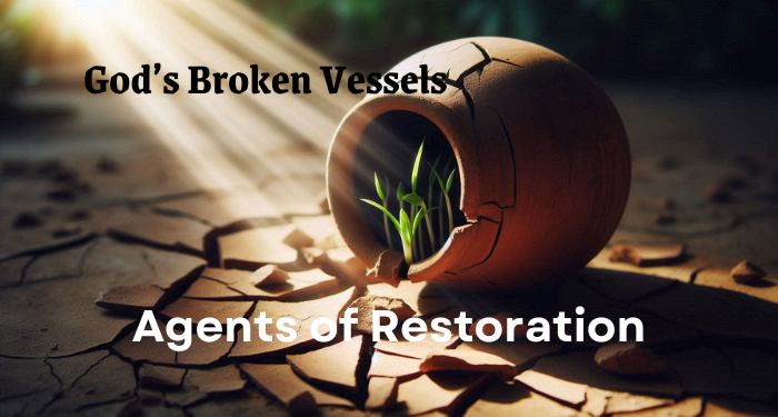 God's Broken Vessels