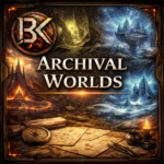 ARCHIVAL WORLDS